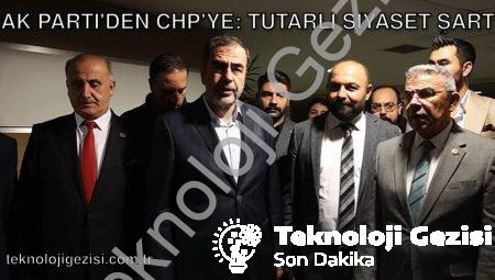 AK Parti’den CHP’ye: Tutarlı Siyaset Şart