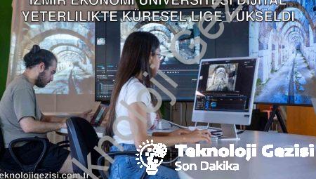 İzmir Ekonomi Üniversitesi Dijital Yeterlilikte Küresel Lige Yükseldi