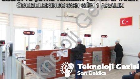 Emlak ve Çevre Temizlik Vergisi 2. Taksit Ödemelerinde Son Gün 1 Aralık