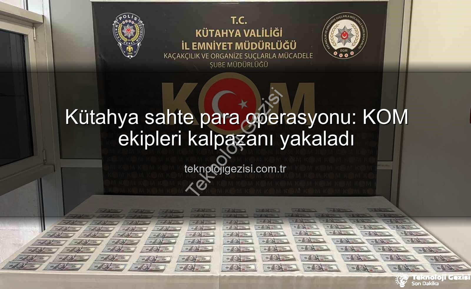 Kütahya sahte para operasyonu - Kütahya sahte para operasyonu: KOM ekipleri kalpazanı yakaladı