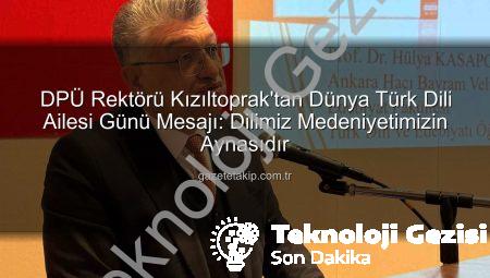 Prof. Dr. Süleyman Kızıltoprak’tan Dünya Türk Dili Ailesi Günü Mesajı: Türkçenin Mirası ve Geleceği Vurgulandı