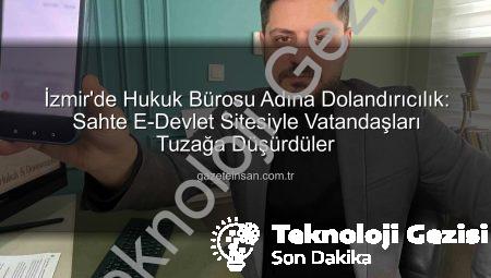 İzmir Barosunu Sarsan Dolandırıcılık: Avukat Adını Kullanan Şebeke, Sahte e-Devlet Sitesiyle Vatandaşları Tuzağa Düşürdü