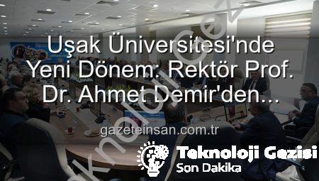 Uşak Üniversitesi’nde Yeni Dönem: Rektör Prof. Dr. Ahmet Demir, Senato Üyeleriyle İlk Kez Buluştu
