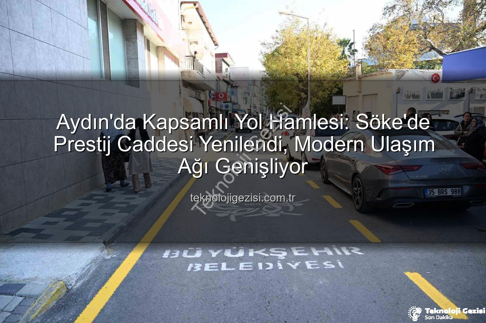 Aydın yol yapım - Aydın'da Kapsamlı Yol Hamlesi: Söke'de Prestij Caddesi Yenilendi, Modern Ulaşım Ağı Genişliyor