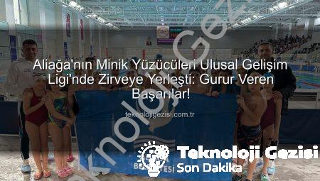 Aliağa’nın Minik Yüzücüleri Ulusal Gelişim Ligi’nde Zirveye Yerleşti: Gurur Veren Başarılar!