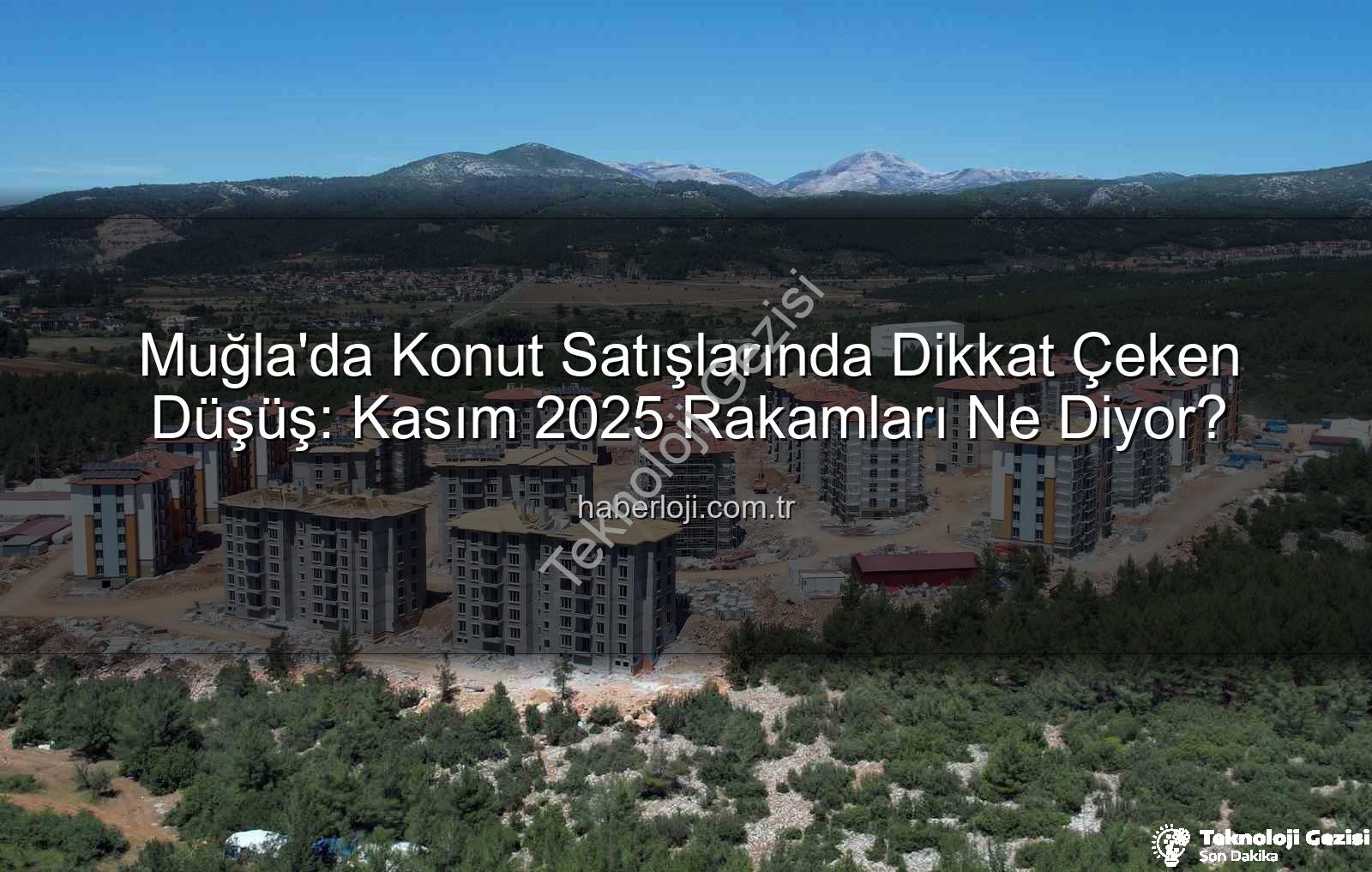 Muğla konut satışları - Muğla'da Konut Satışları Yüzde 10'dan Fazla Düştü: İşte Detaylar