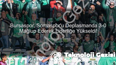 Bursaspor, Somaspor’u Deplasmanda 3-0 Mağlup Ederek Liderliğe Yükseldi!