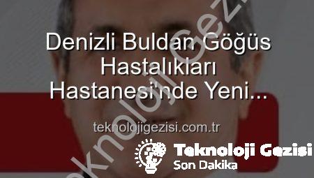 Denizli Buldan Göğüs Hastalıkları Hastanesi’nde Yeni Dönem: Uzm. Dr. Nurettin Şahin Başhekim Olarak Atandı