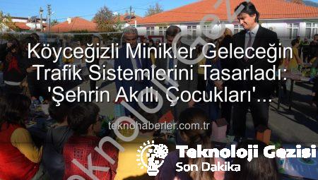 Köyceğizli Minik Mucitler Geleceğin Trafik Çözümlerini Şekillendirdi: ‘Şehrin Akıllı Çocukları’ Sergisi Büyük İlgi Gördü