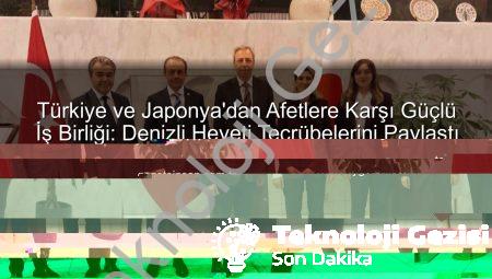 Türkiye ve Japonya Afetlere Karşı El Ele: Denizli Heyeti’nden Kritik Tecrübe Paylaşımı