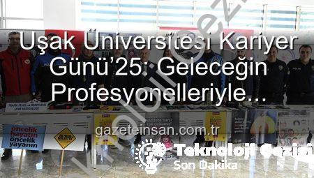 Uşak Üniversitesi Kariyer Günü’25: Öğrenciler Sektörün Devleriyle Buluştu, Geleceklerini Şekillendirdi