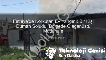 Fethiye’de Korkutan Ev Yangını: Bir Kişi Duman Soludu, Bölgede Olağanüstü Müdahale