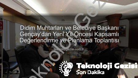 Didim Muhtarları ve Belediye Başkanı Gençay’dan Yeni Yıl Öncesi Kapsamlı Değerlendirme ve Planlama Toplantısı