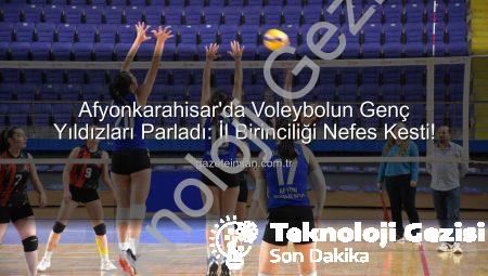 Afyonkarahisar Genç Kızlar Voleybolda İl Birinciliği Heyecanı Sona Erdi: Şampiyon Belli Oldu!