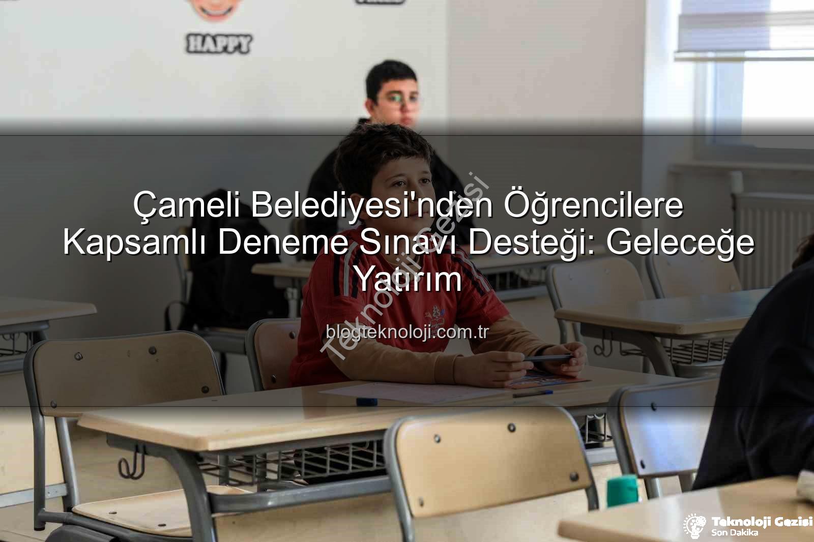 deneme sınavı desteği - Çameli Belediyesi'nden Eğitime Dev Destek: Atatürk Ortaokulu Öğrencilerine Deneme Sınavı İmkanı