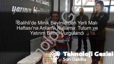 Salihli’de Minik Beyinlerden Yerli Malı Haftası’na Anlamlı Kutlama: Tutum ve Yatırım Bilinci Vurgulandı